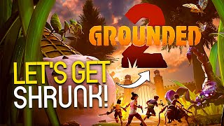 Trying out Grounded 2 for the FIRST TIME! (Livestream)