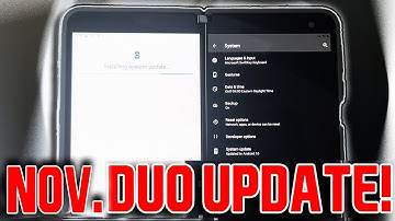 MICROSOFT SURFACE DUO NOVEMBER UPDATE! NO ANDROID 11! HERE