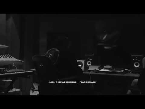 Leon Thomas Studio Session x Skrillex