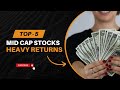 Top Mid-Cap Stocks That Can Give Heavy Return