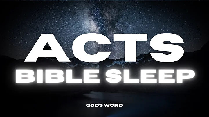 The Book of Acts | Bible Reading for Deep Sleep with Soft Piano Music