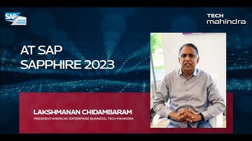 Tech Mahindra at SAP SAPPHIRE 2023 - Lakshmanan Chidambaram