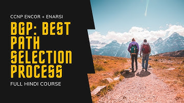 94. CCNP Encor + Enarsi | BGP - Best Path Selection Process | CCNP Full Course in Hindi