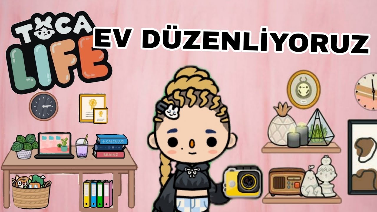 Toca life ev düzenliyoruz💝