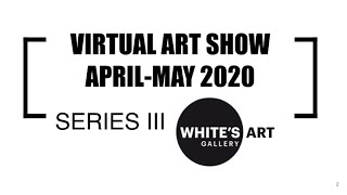 Virtual Art Show April-May 2020