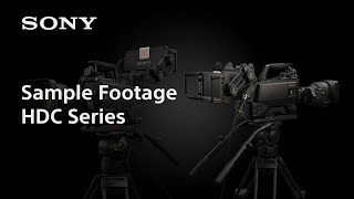 Sample Footage | HDC Series | Sony