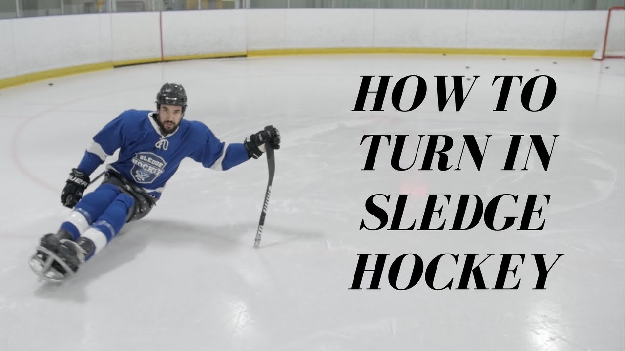 SLEDGE HOCKEY DRILLS AND SKILLS HOW TO TURN YouTube