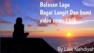 Balasan Lagu - Bagai Langit dan bumi || video lirik