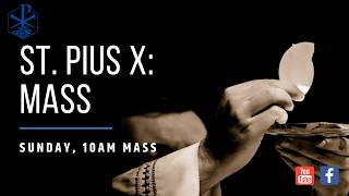 Mass from St. Pius X Church