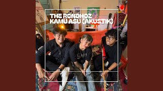 Kamu Asu Versi Akustik