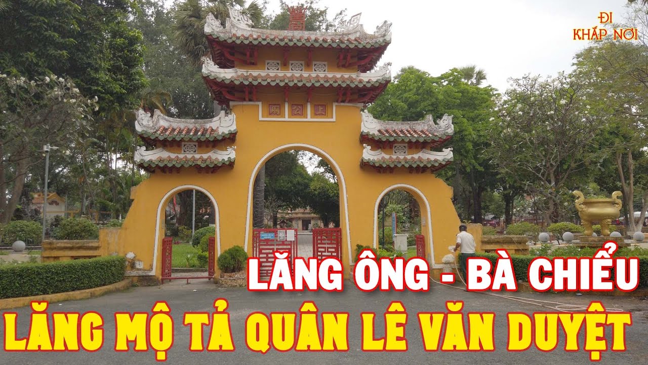 LĂNG MỘ TẢ QUÂN LÊ VĂN DUYỆT | Tổng Trấn Thành Gia Định - YouTube