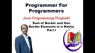 Sum of border and non-border elements of a matrix in Java Part 1
