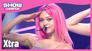 Show Champion 알렉사 - 엑스트라 Alexa - Xtra L Ep.402