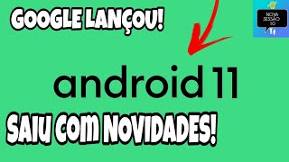 OFICIAL! PRINCIPAIS NOVIDADES DO ANDROID 11 ??