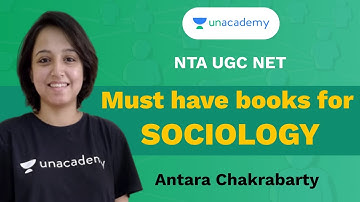 Must have books for Sociology | Unacademy Live NTA UGC NET | Antara Chakrabarty