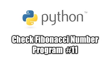 Check Fibonacci Number Program Using Python