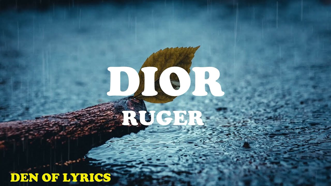 Dior_Ruger ( Lyrics video ) YouTube