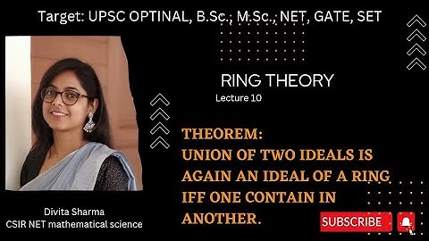 Union of two ideal is ideal| #divita #bsc_maths #ringtheory  #UPSCoptional #mathematics  L10