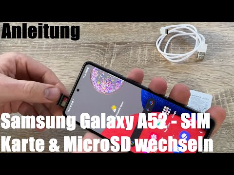 SIM Karte (Nano) & MicroSD wechseln Samsung Galaxy A52s 5G - Android Smartphone Dual SIM Anleitung