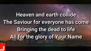 Heaven And Earth [Lyrics] Hillsong Worship | ILOVEJESUSMUSIC