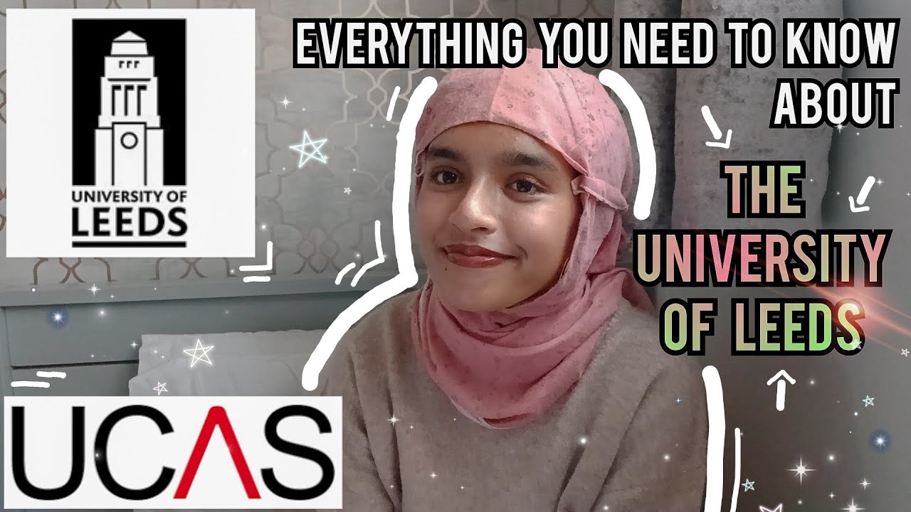 EVERYTHING you NEED to know about the University of Leeds