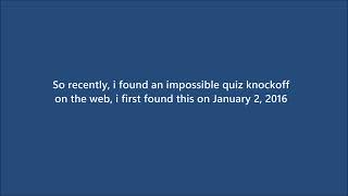 an knockoff html version of the impossible quiz i found on a weird website RESTORED EDITION
