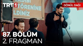 Gönül Dağı 87. Bölüm 2. Fragmanı