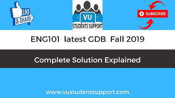 ENG101 Latest GDB Fall 2019 Solution Explained