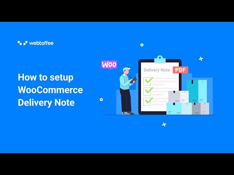 How to setup WooCommerce Delivery Note-WordPress plugin