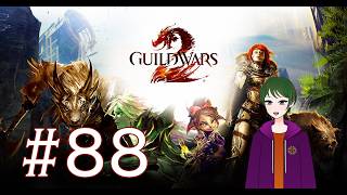 [Guild Wars 2] #88 Weeklies And More!