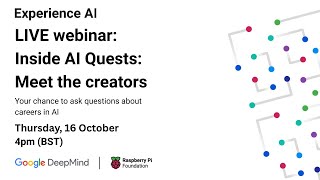 Inside AI Quests: Meet the creators - Experience AI webinar