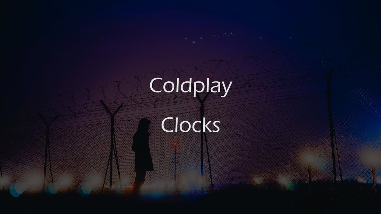 Coldplay Clocks Traducción al español YouTube