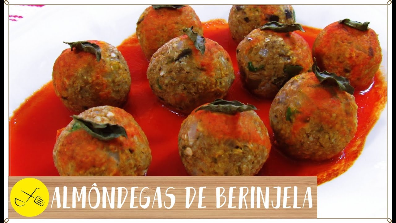 ALMÔNDEGAS DE BERINJELA