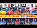 VIVO IPL 2022 | All 10 IPL Teams Openers Name For IPL 2022 | All Openers List| IPL 2022 Mega Auction