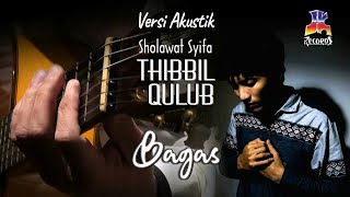 Bagas - Sholawat Syifa Thibbil Qulub (Versi Akustik)