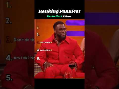 Funniest Kevin Hart Videos Ranked! #kevinhart #kevinhartfunnyvideos #ranking #top5