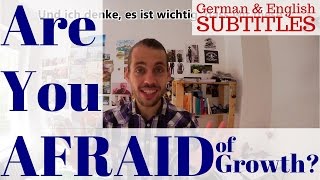 Are you AFRAID of watching this video Wachstumsangst lerneDeutsch