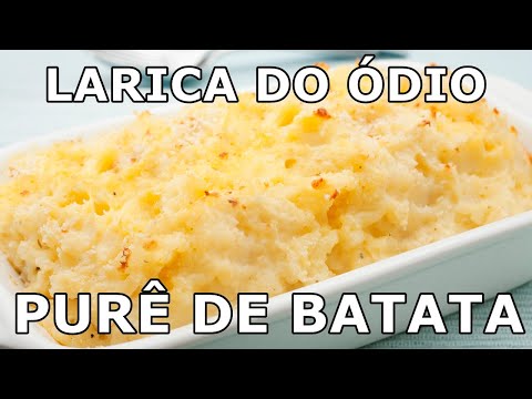 LARICA DO ÓDIO - PURÊ DE BATATA DE DOMINGO