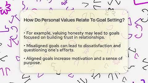 How Do Personal Values Relate To Goal Setting? - The Personal Growth Path