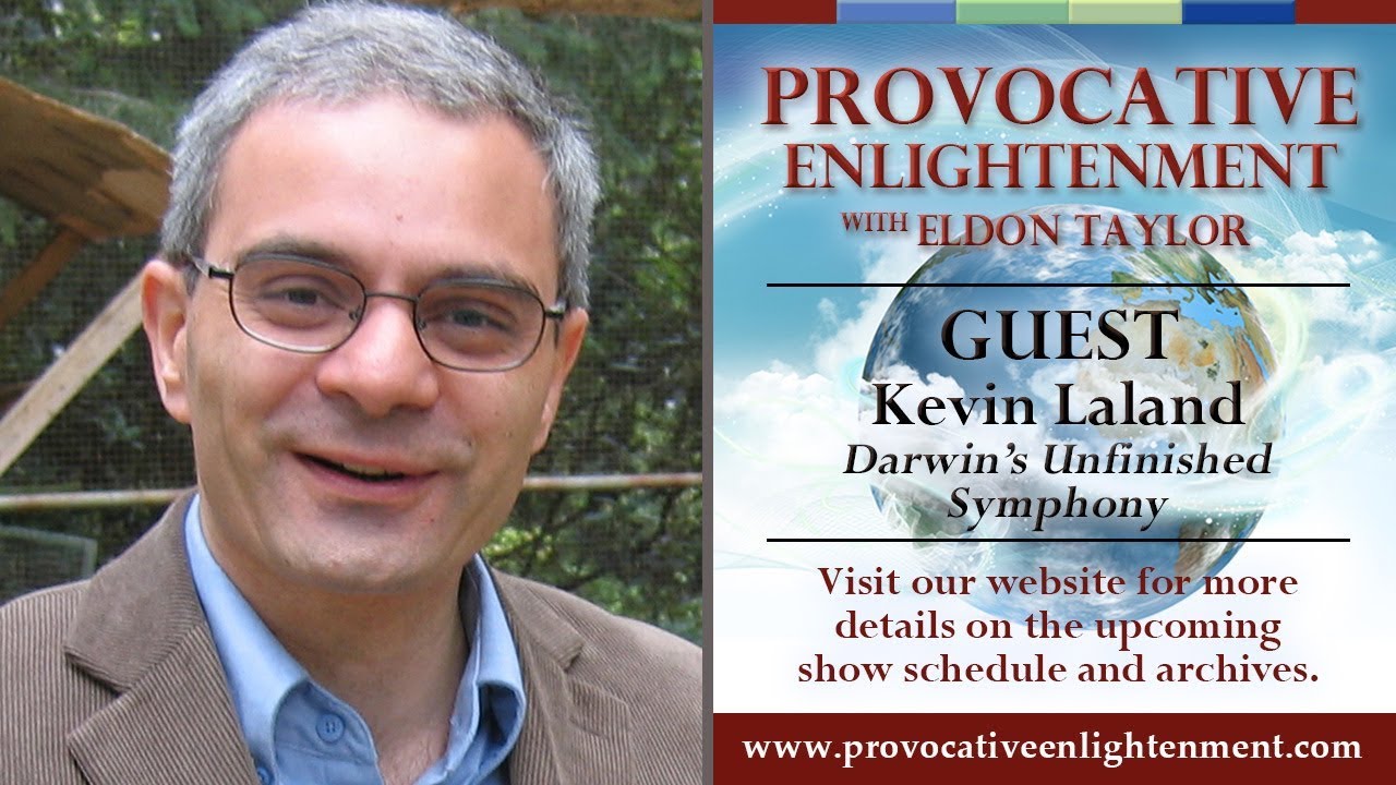 Kevin Laland - Darwin’s Unfinished Symphony on Provocative Enlightenment
