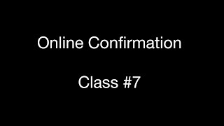 Confirmation Class #7 2020-2021
