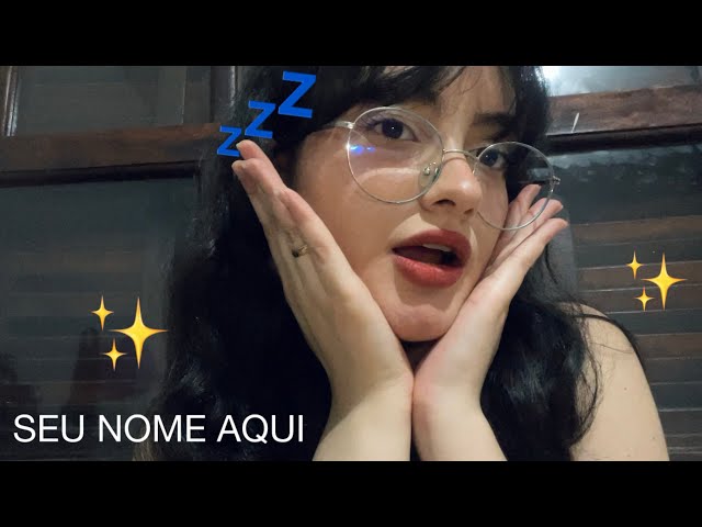 ASMR - Tente não dormir até ouvir seu nome