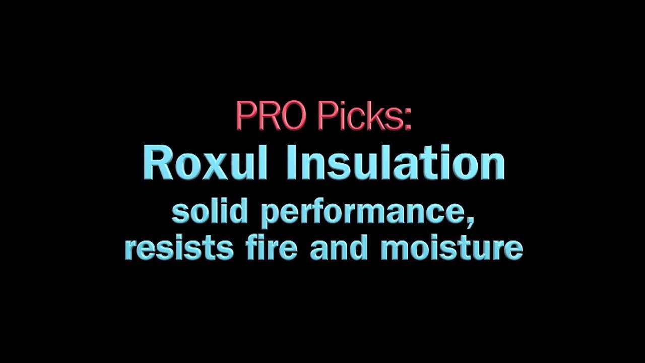 PRO Picks Roxul Insulation YouTube
