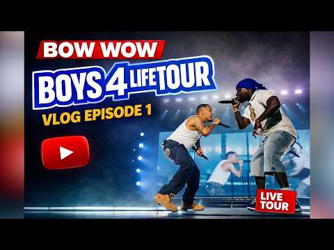 BOW WOW - BOYS 4 LIFE TOUR WEBISODE 1