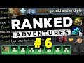 RANKED ADVENTURES #6 - YOU HAVE NO EXCUSE! (DOTA 2)