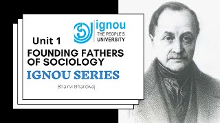 Unit 1 : Founding Fathers of Sociology - IGNOU  Series- ESO-11 BA | MA | UPSC | GATE | JRF Part 2