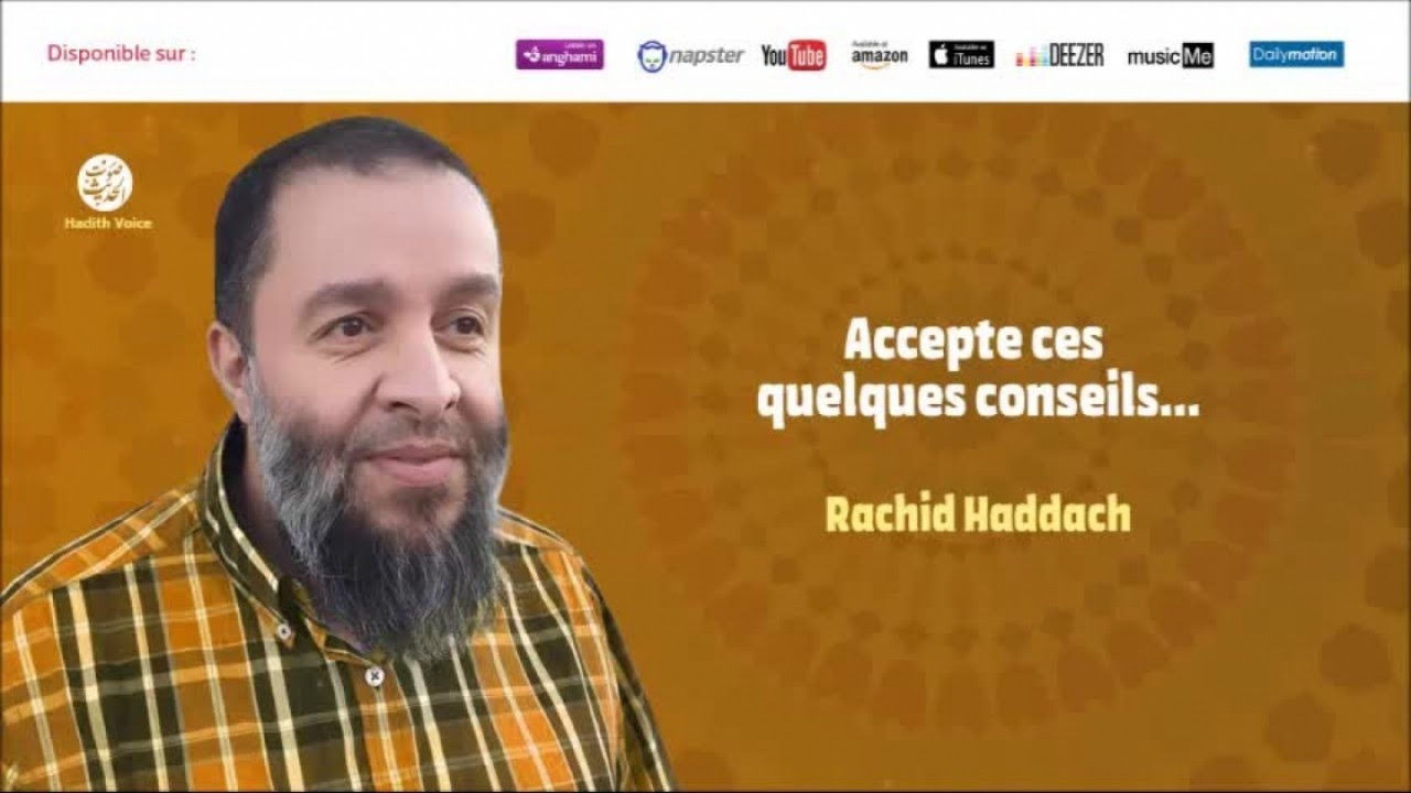 Accepte ces quelques conseils - Rachid Haddach