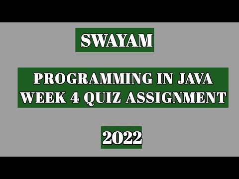 Swayam-Programming In Java Week 4 Quiz Assignment Solutions|2022|NPTEL