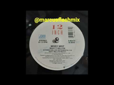 Missy Mist – Make It Mellow (Extended Mellow Instrumental)