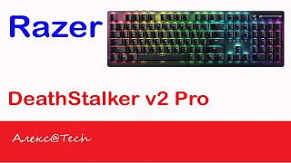 Razer DeathStalker V2 Pro - новая низкопрофильная игровая клавиатура с опто свитчами.